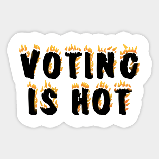 VOTING IS HOT Sticker